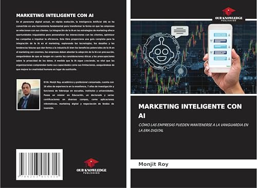 MARKETING INTELIGENTE CON AI: CÓMO LAS EMPRESAS PUEDEN MANTENERSE A LA VANGUARDIA EN LA ERA DIGITAL MARKETING INTELIGENTE CON AI: CÓMO LAS EMPRESAS PUEDEN MANTENERSE A LA VANGUARDIA EN LA ERA DIGITAL von Our Knowledge Publishing