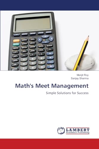Math's Meet Management: Simple Solutions for Success von LAP LAMBERT Academic Publishing