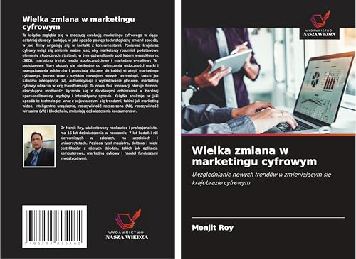Wielka zmiana w marketingu cyfrowym: Uwzgl¿dnianie nowych trendów w zmieniaj¿cym si¿ krajobrazie cyfrowym Wielka zmiana w marketingu cyfrowym: Uwzgl¿dnianie nowych trendów w zmieniaj¿cym si¿ krajobrazie cyfrowym von Wydawnictwo Nasza Wiedza
