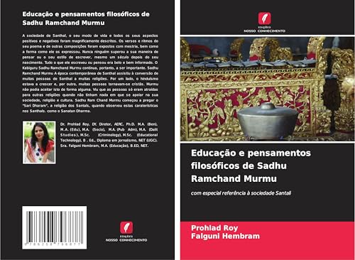Educação e pensamentos filosóficos de Sadhu Ramchand Murmu: com especial referência à sociedade Santali von Edições Nosso Conhecimento
