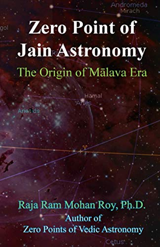 Zero Point of Jain Astronomy: The Origin of Malava Era