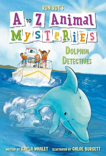 A to Z Animal Mysteries #4: Dolphin Detectives A to Z Animal Mysteries #4: Dolphin Detectives von Random House Books for Young Readers