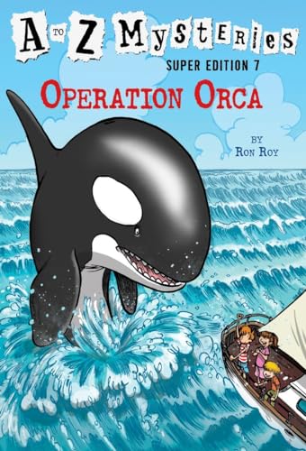 A to Z Mysteries Super Edition #7: Operation Orca von Penguin