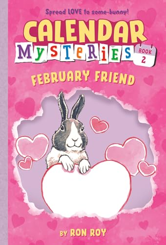 Calendar Mysteries #2: February Friend Calendar Mysteries #2: February Friend von Random House Books for Young Readers