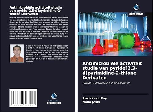 Antimicrobiële activiteit studie van pyrido[2,3-d]pyrimidine-2-thione Derivaten: Pyrido[2,3-d]pyrimidine-2-dion derivaten von Uitgeverij Onze Kennis