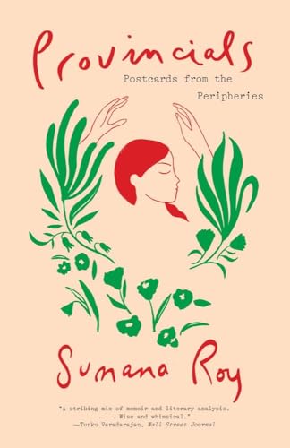 Provincials: Postcards from the Peripheries Provincials: Postcards from the Peripheries von Yale University Press