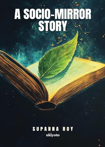A Socio Mirror Story von Ukiyoto Publishing
