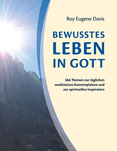 Bewusstes Leben in Gott