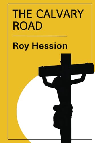 The Calvary Road: Exploring Christianity