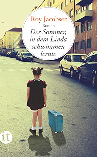 Der Sommer, in dem Linda schwimmen lernte: Roman (insel taschenbuch) von Insel Verlag GmbH