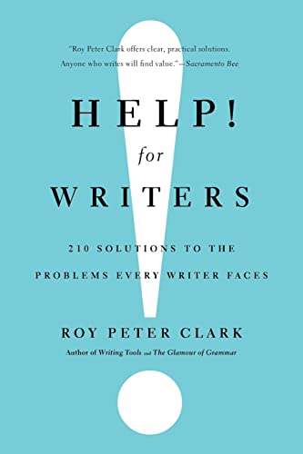 Help! For Writers: 210 Solutions to the Problems Every Writer Faces
