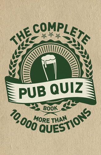 The Complete Pub Quiz Book: More than 10,000 questions von Welbeck Publishing