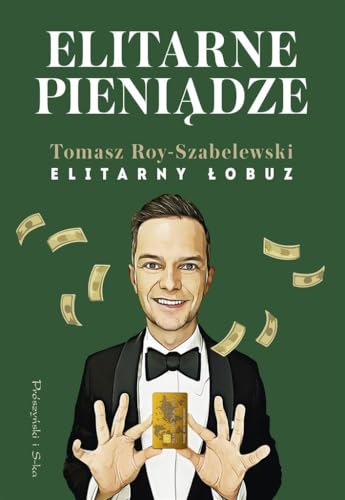 Elitarne pieniądze von Prószyński Media