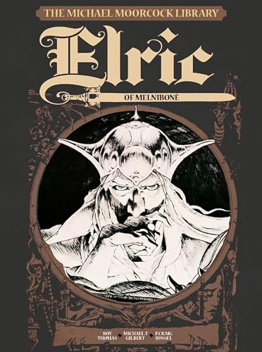 Michael Moorcock Library 1: Elric of Melnibone (The Michael Moorcock Library, Band 1) von Titan Comics