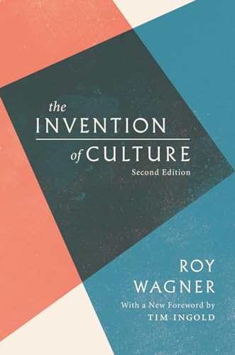 The Invention of Culture von University of Chicago Press
