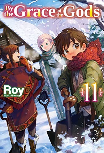 By the Grace of the Gods: Volume 11 (Light Novel) (BY THE GRACE OF GODS LIGHT NOVEL SC) von Yen Press