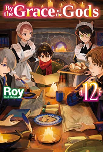 By the Grace of the Gods: Volume 12 (Light Novel) (BY THE GRACE OF GODS LIGHT NOVEL SC)