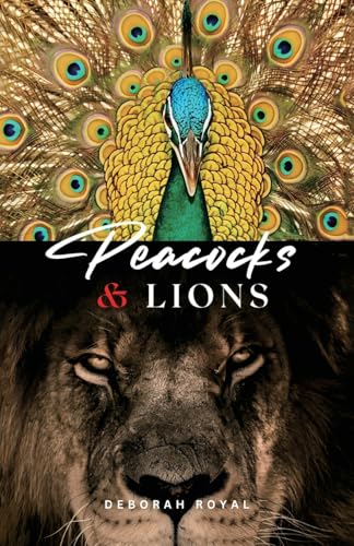 Peacocks & Lions: Escape the Jungle of Narcissism and Reclaim Your Strength von Spines