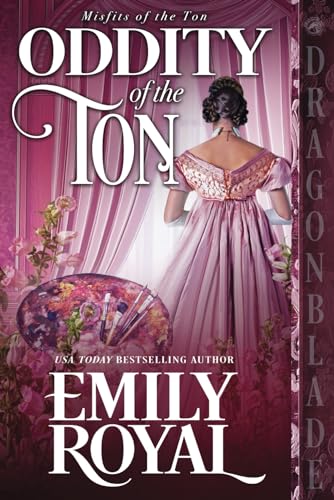 Oddity of the Ton: A Regency Historical Romance (Misfits of the Ton, Band 4) von Independently published