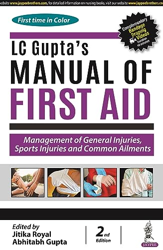 LC Gupta's Manual of First Aid: Management of General Injuries, Sports Injuries and Common Ailments von Jaypee Brothers Medical Publishers