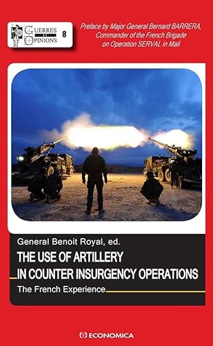 Use of Artillery in Counter-Insurgency Operations (the) von ECONOMICA