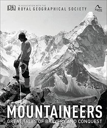 Mountaineers: Great tales of bravery and conquest von DK