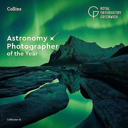 Astronomy Photographer of the Year: Collection 12