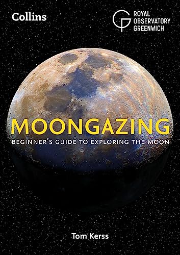 Moongazing: Beginner’s guide to exploring the Moon von Collins