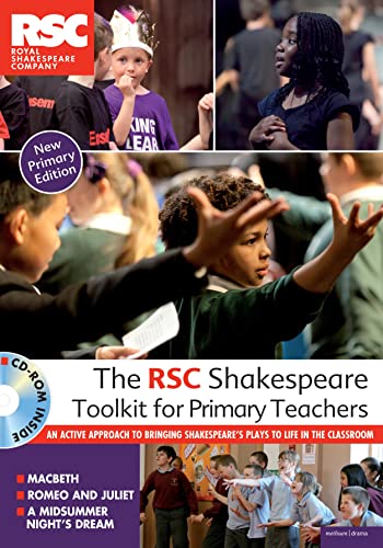 The RSC Shakespeare Toolkit for Primary Teachers (Performance Books) von Bloomsbury