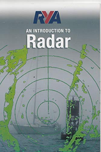 RYA Introduction to Radar: The RYA'S Complete Guide von Royal Yachting Association