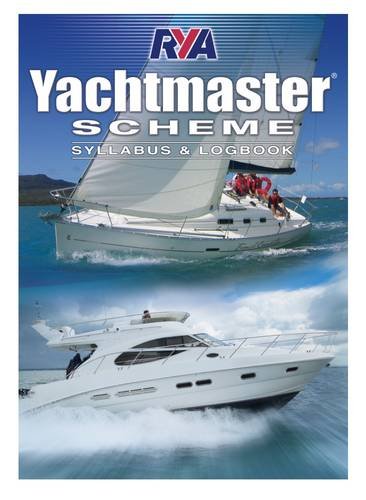 Yachtmaster Scheme Syllabus & Logbook von Royal Yachting Association