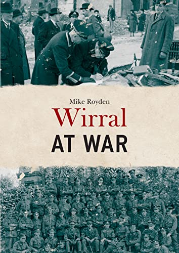 Wirral at War von Amberley Publishing