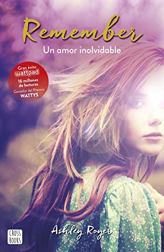 Remember. Un amor inolvidable (Ficción) von Crossbooks
