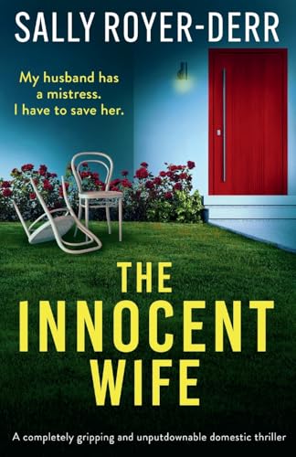 The Innocent Wife: A completely gripping and unputdownable domestic thriller von Storm Publishing