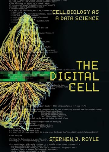 The Digital Cell The Digital Cell von Cold Spring Harbor Laboratory Press