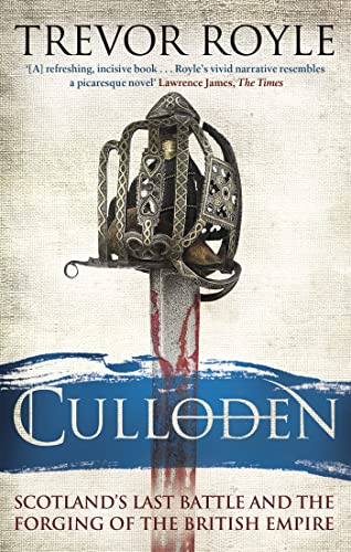 Culloden: Scotland's Last Battle and the Forging of the British Empire von ABACUS