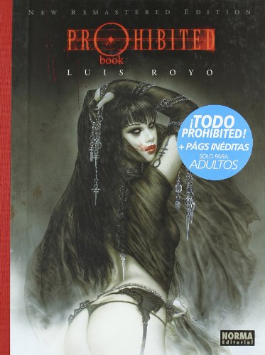 Prohibited : edición integral (LUIS ROYO LIBROS) von NORMA EDITORIAL, S.A.
