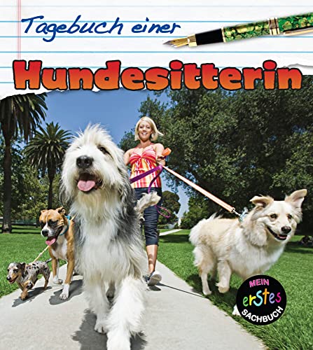 Tagebuch einer Hundesitterin: Mein erstes Sachbuch (CORONA Sachbücher)