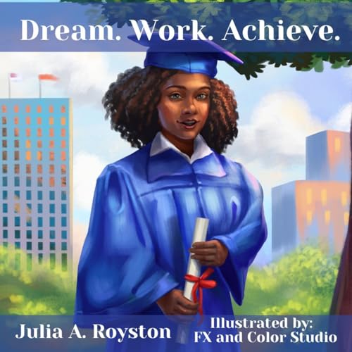 Dream Work Achieve von BK Royston Publishing