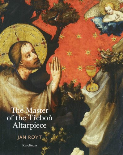 The Master of the Trebon Altarpiece von Karolinum Press, Charles University