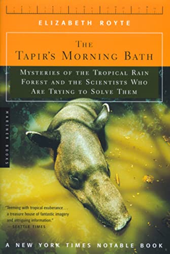 Tapir's Morning Bath: Solving the Mysteries of the Tropical Rain Forest