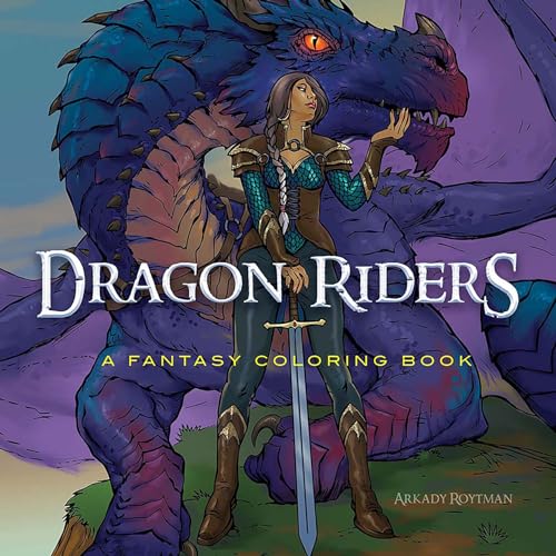 Dragon Riders: A Fantasy Coloring Book (Dover Adult Coloring Books) von Dover Publications Inc.