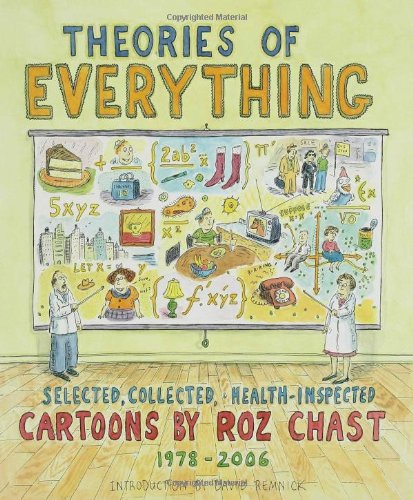 Theories of Everything: Selected, Collected, Health-inspected Cartoons, 1978-2006 von Bloomsbury USA