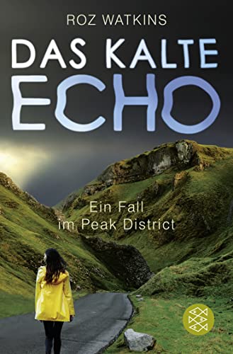Das kalte Echo: Ein Fall im Peak District von FISCHER Taschenbuch