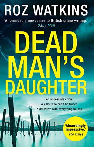 Dead Man’s Daughter: The gripping must-read crime thriller of the year (A DI Meg Dalton thriller, Band 2) von HQ