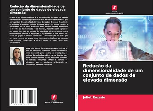 Redução da dimensionalidade de um conjunto de dados de elevada dimensão von Edições Nosso Conhecimento