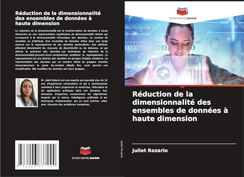 Réduction de la dimensionnalité des ensembles de données à haute dimension von Editions Notre Savoir