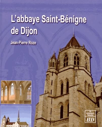 Abbaye saint benigne de dijon Abbaye saint benigne de dijon von PU DIJON