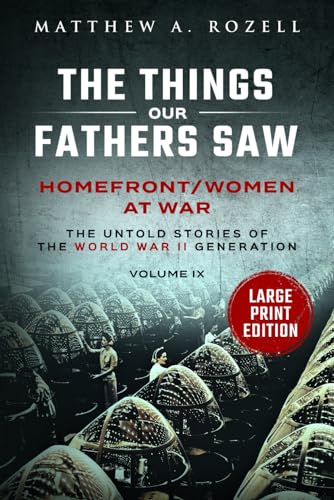 Homefront/Women at War-Large Print Edition (MATTHEW ROZELL BOOKS-LARGE PRINT EDITIONS, Band 9) von MATTHEW A ROZELL