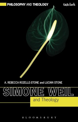 Simone Weil and Theology (Philosophy and Theology)
